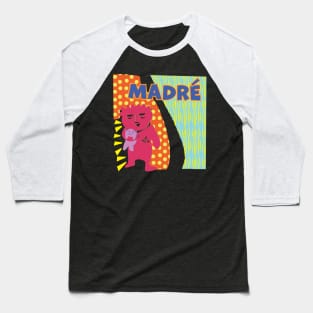 Madre Baseball T-Shirt